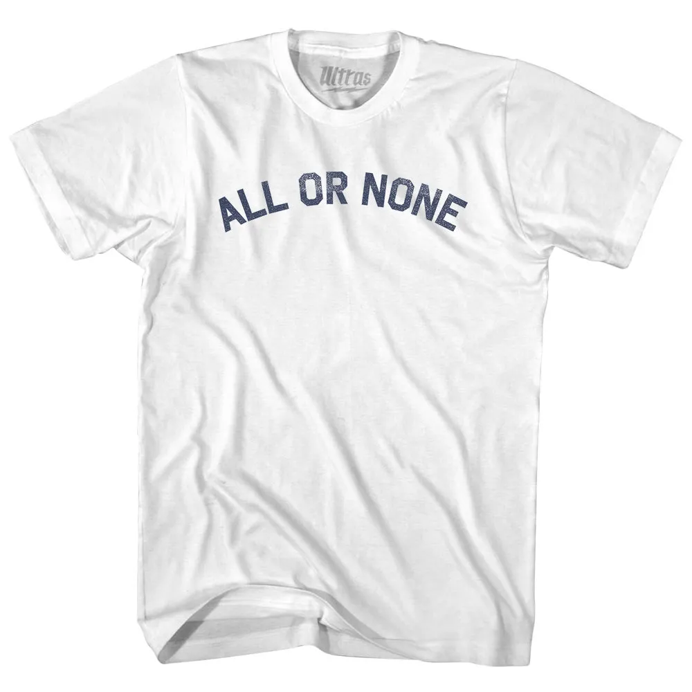 All Or None Womens Cotton Junior Cut T-Shirt